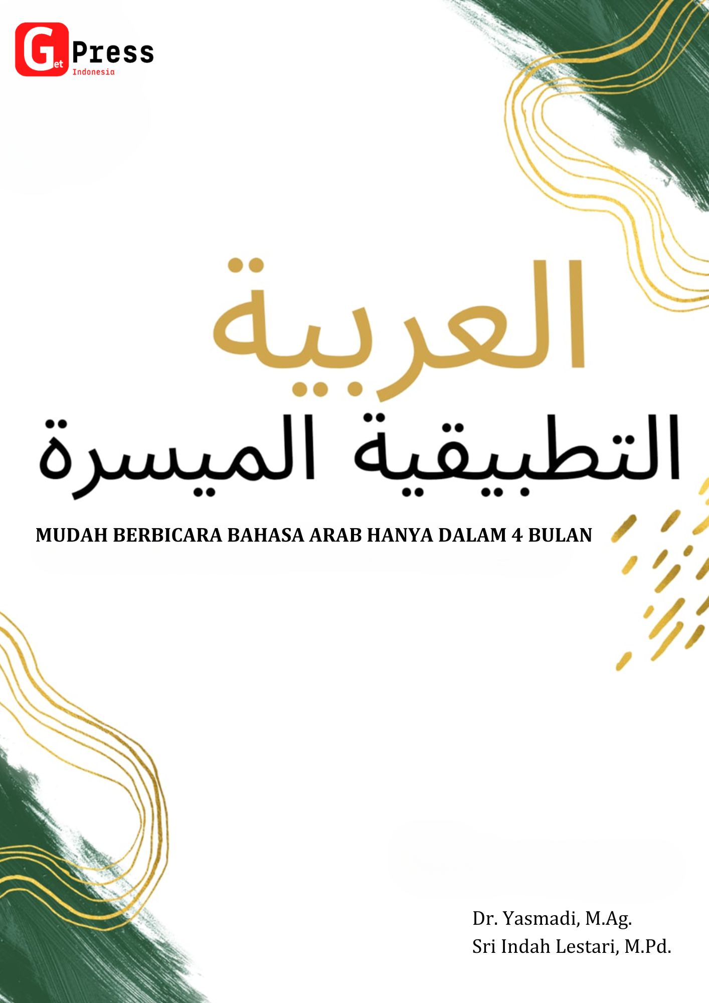 ???????????????? ???????: Mudah Berbicara Bahasa Arab Hanya Dalam 4 Bulan